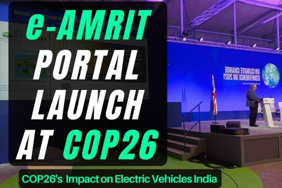 e-amrit electric vehicle web portal launched at cop26 summit in UK by PM narendra modi as a part of India EV revolution