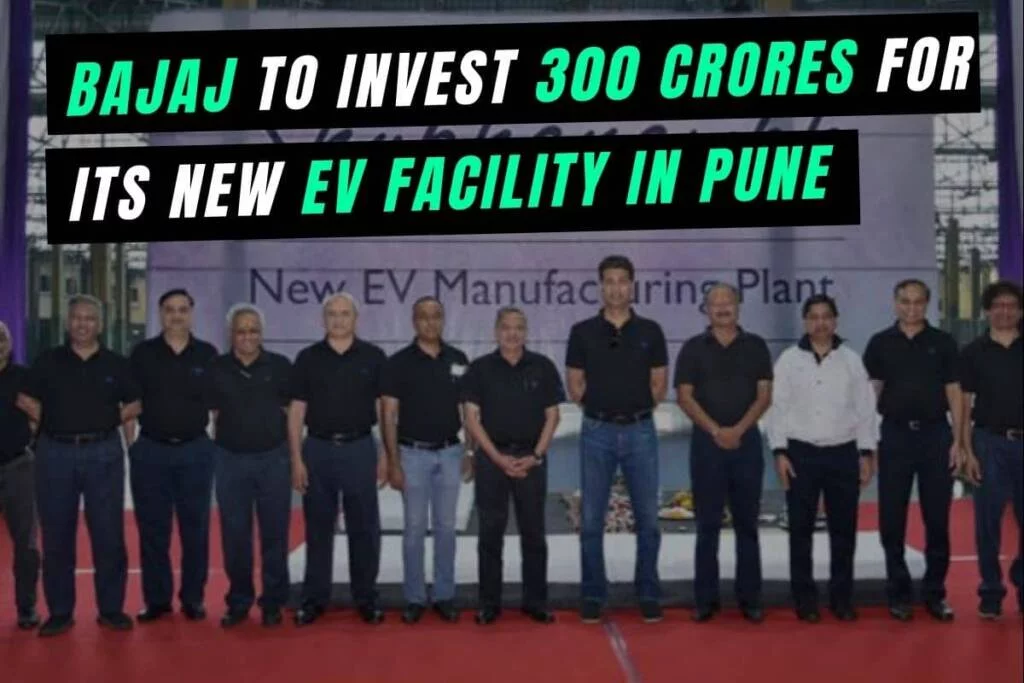 Bajaj auto inaugurated its 300 crores new electric vehicle factory in pune