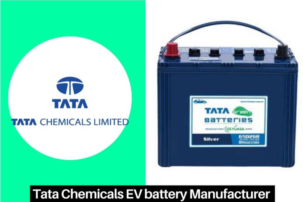 Tata Chemicals Limited electric vehicle battery manufacturer in india