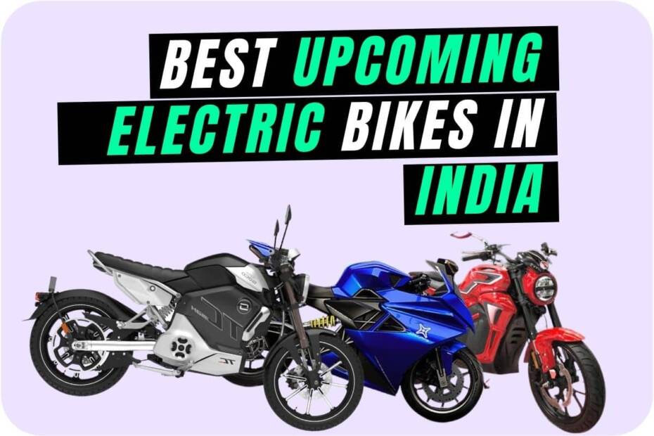 Image of the best upcoming electric bikes in India with great features and good price range