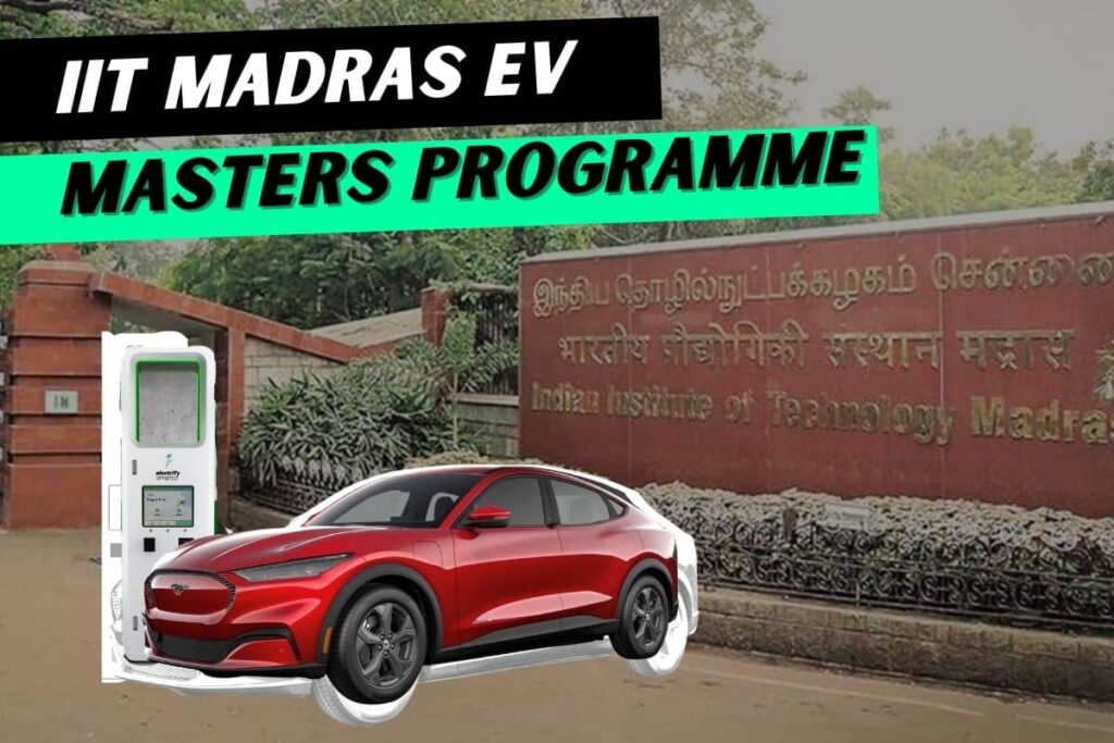 IIT Madras launches New Electric Vehicle Masters program course in India
