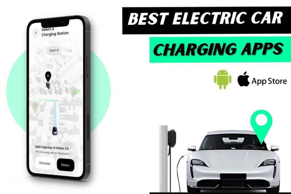 best electric car apps for ev owners and electric vehicle charging apps