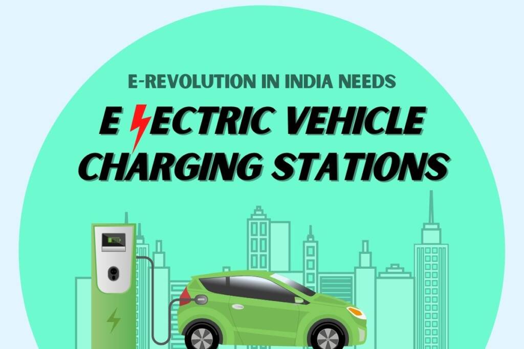 Why does India Need Electric Vehicle Charging Stations For EV Revolution