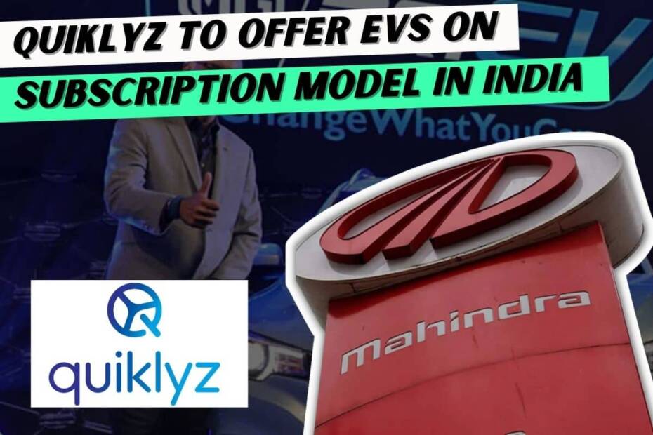quicklyz to offer electric vehicles on rent in India from Mahindra finance