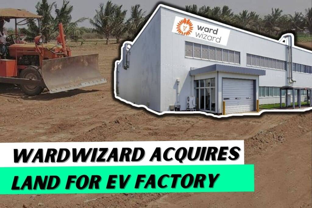wardwizard procures land for electric vehicle factory in gujarat