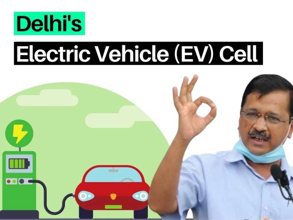 Delhi Government's Delhi electric vehicle (EV) cell