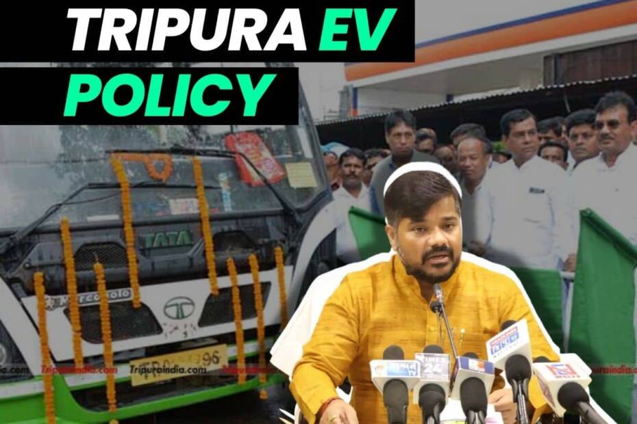Tripura EV policy launched in India