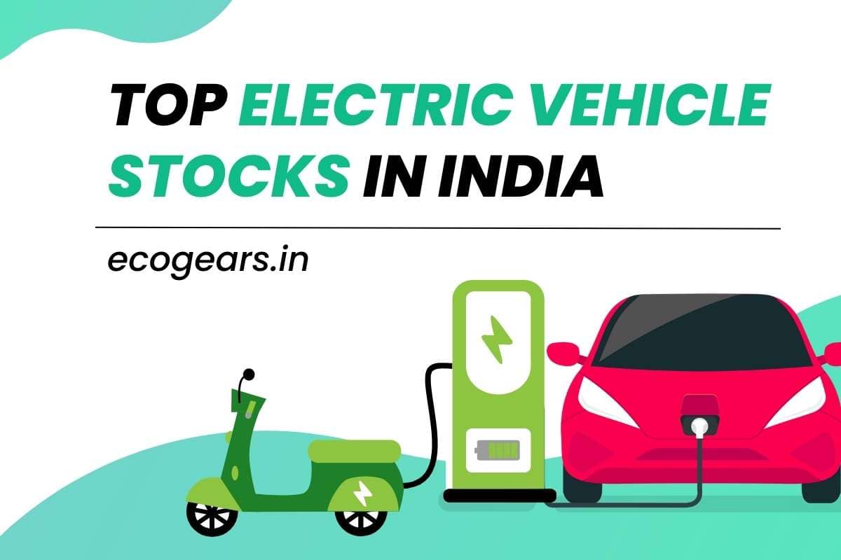 These Top 7 EV Stocks in India are offering Higher Returns in 2023
