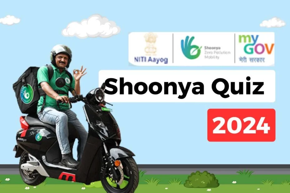 Image of Shoonya Zero Pollution Mobility Quiz for August 2024 organized by Niti Ayog in collaboration with MyGov